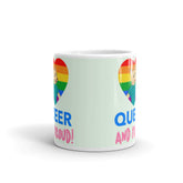 Queer And Proud Mug